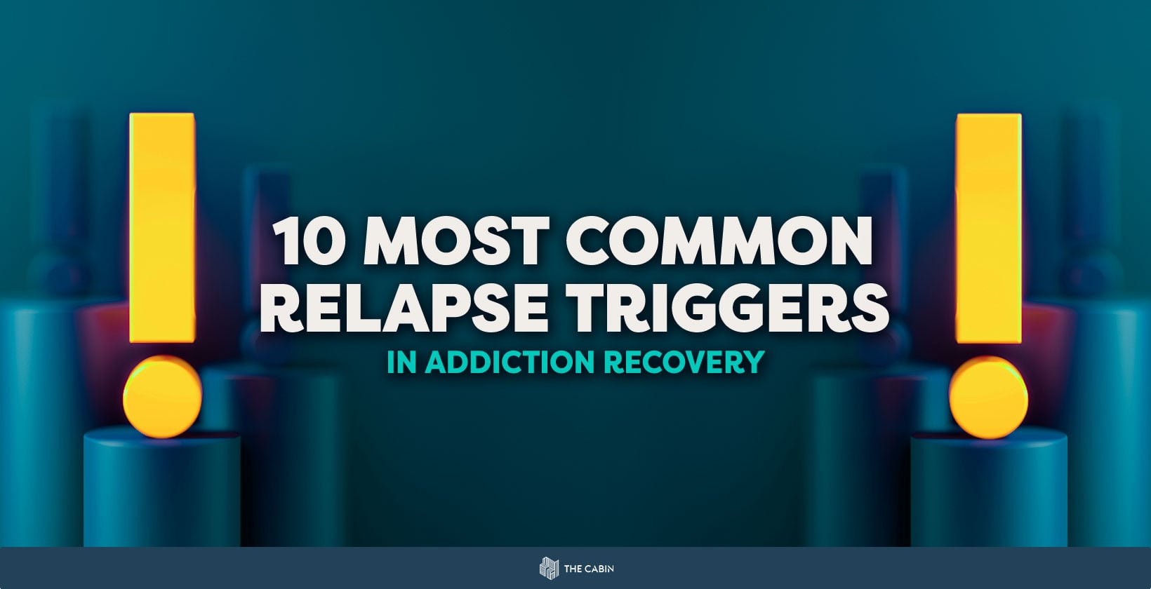 10 Most Common Relapse Triggers in Addiction Recovery 1